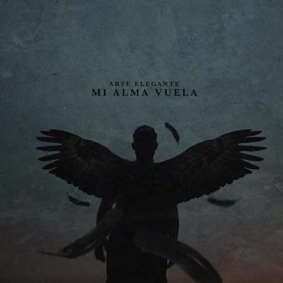 Mi Alma Vuela 專輯 Arte Elegante/El Menor