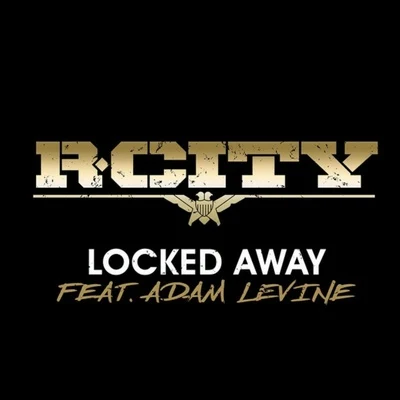 Locked Away 专辑 R. City/Daniel Skye