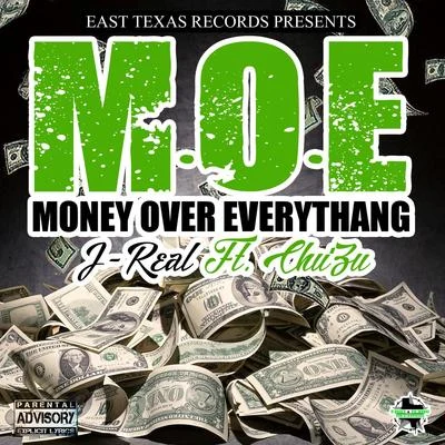 J-Real Money Over Everythang