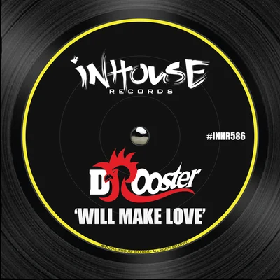 Will Make Love 專輯 DJ Rooster