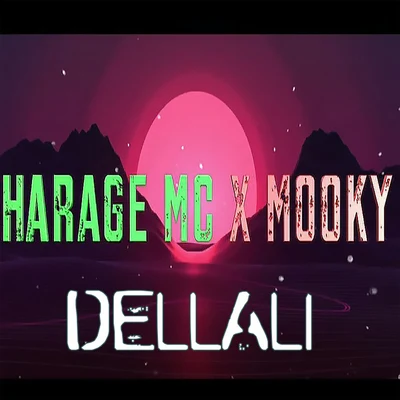 Dellali 专辑 Harage MC