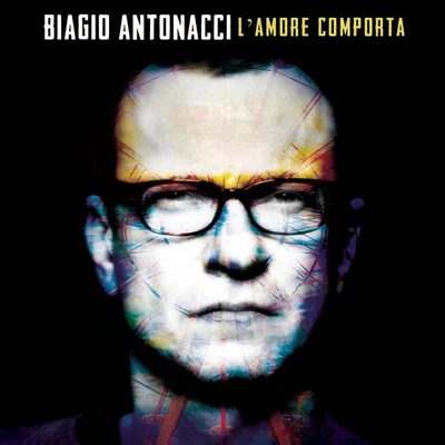 Lamore comporta 專輯 Biagio Antonacci