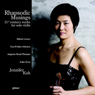 ZORN, J.: GoetiaCARTER, E.: 4 LaudsSALONEN, E.-P.: Lachen verlerntTHOMAS, A.R.: Pulsar (Rhapsodic Musings) (Koh) 專輯 Atlanta Symphony Orchestra and Chorus/Jennifer Koh/Robert Spano