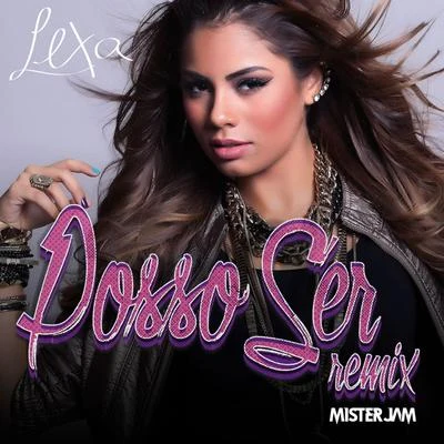 Lexa Posso Ser (Remix) - Single