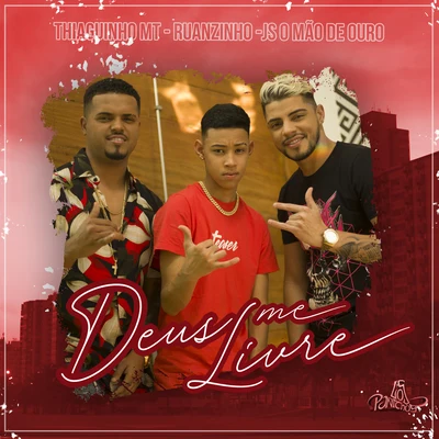 Deus Me Livre 專輯 MC 2K/Dany bala/Ruanzinho