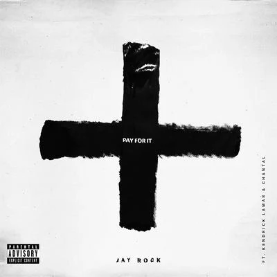 Pay for It (feat. Kendrick Lamar & Chantal) 專輯 C.S. Armstrong/Jay Rock