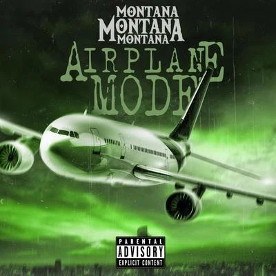 Airplane Mode 專輯 Reesie Reese/Montana Montana Montana