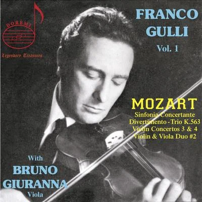 Franco Gulli, Vol 1: Mozart With Bruno Giuranna 專輯 Giacinto Caramia