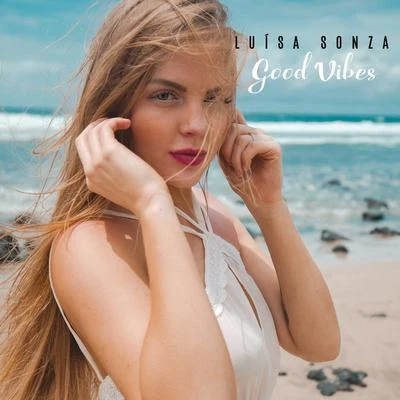 Good Vibes 专辑 Luísa Sonza/LUDMILLA