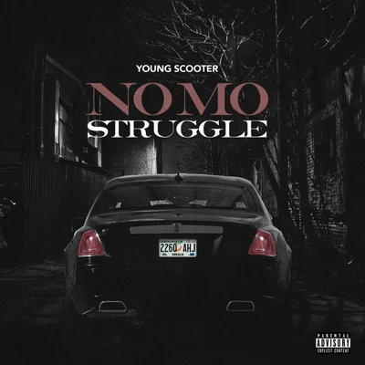 Young ScooterCasino No Mo Struggle