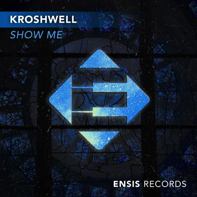 Show Me 專輯 Hieva/Kroshwell/Rickber Serrano