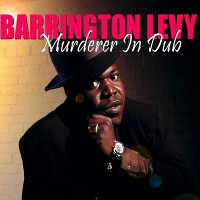 Murderer In Dub 專輯 Barrington Levy