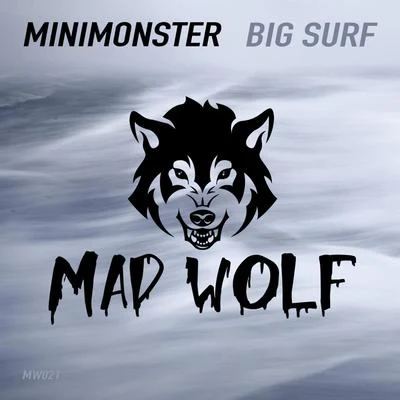 Minimonster Big Surf (Original Mix)