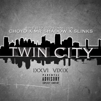 Slinks Twin City (feat. Mr. Shadow & Slinks)