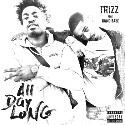 All Day Long 專輯 Trizz/Jarren Benton/Mark Battles