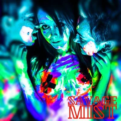 Savage 專輯 Mist