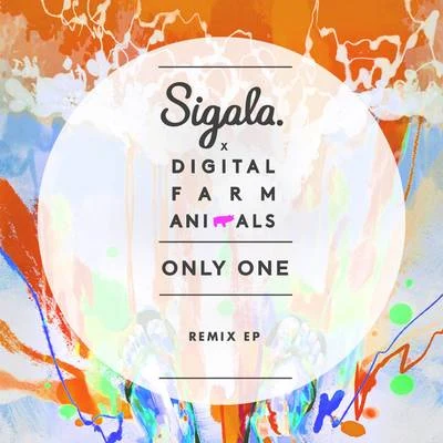 Only One (Remixes) 專輯 Sam Ryder/Sigala/David Guetta