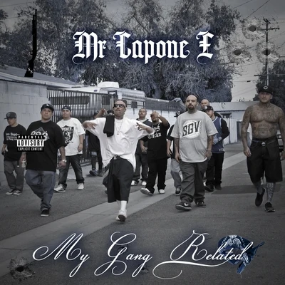 My Gang Related 專輯 Mr. Capone-E