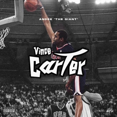 Vince Carter 專輯 Andre the Giant/Brray/Mora