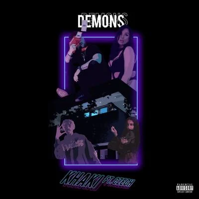 Demons (feat. Czech) 专辑 Khaki