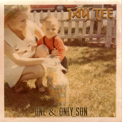 One & Only Son 專輯 Jay Tee