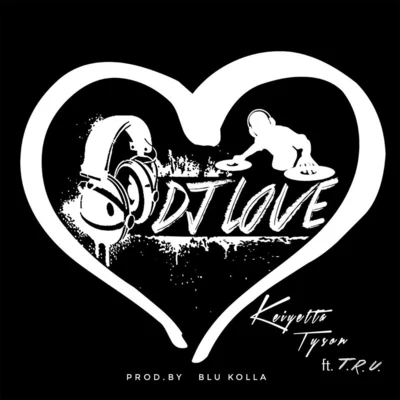 DJ Love (feat. T.R.U.) 专辑 T.R.U.