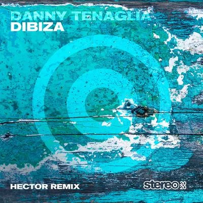 Dibiza (Hector Remix) 专辑 Phillip Damien/Danny Tenaglia/Urban Soul