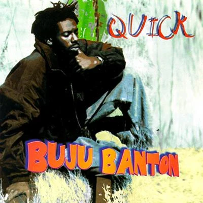 Quick 專輯 Buju Banton