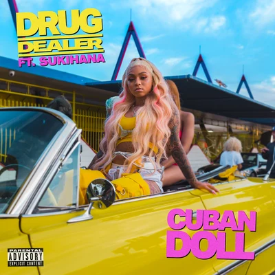 Drug Dealer 专辑 Cuban Doll/its dev/Jae Mansa