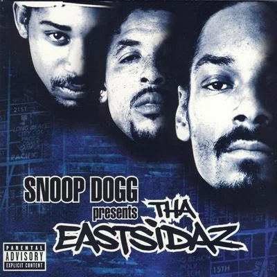 Tha Eastsidaz Snoop Dogg Presents Tha Eastsidaz