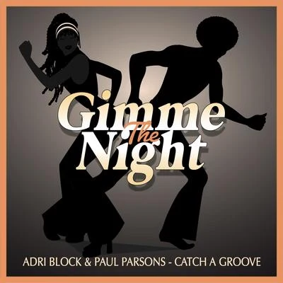 Catch A Groove (Club Mix) 专辑 Tommy Heron/Adri Block/Chris Marina/Simioli/Antoine Clamaran