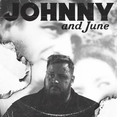 Johnny and June 專輯 Struggle Jennings/Jelly Roll