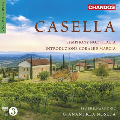 CASELLA, A.: Orchestral Music, Vol. 3 (BBC Philharmonic, Noseda) 專輯 David Childs/Ben Gernon/BBC Philharmonic Orchestra