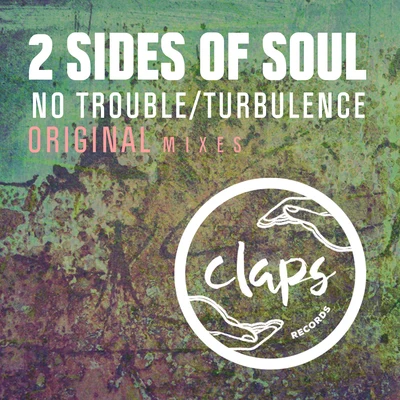 No TroubleTurbulence 專輯 2 Sides Of Soul