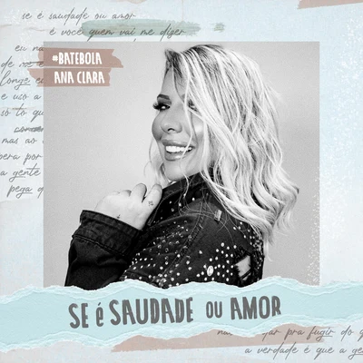 Se É Saudade Ou Amor 专辑 Ana Clara