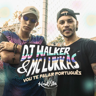 Vou Te Falar Português 專輯 Alta Hits/MC Lukkas/MC Gustta