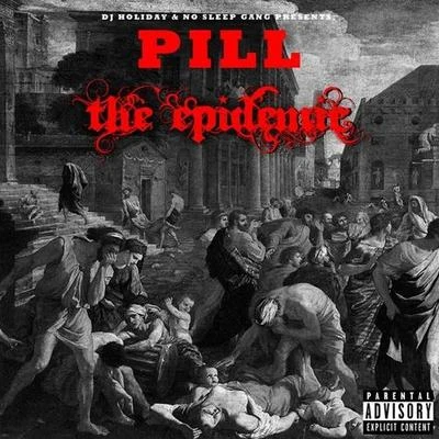 The Epidemic 專輯 Pill