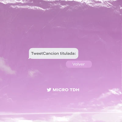 Volver 專輯 Micro Tdh