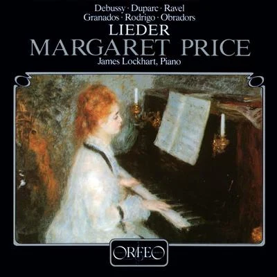 Vocal Recital: Price, Margaret - DEBUSSY, C.DUPARC, H.RAVEL, M.GRANADOS, E.RODRIGO, J.OBRADORS, F. 专辑 Margaret Price