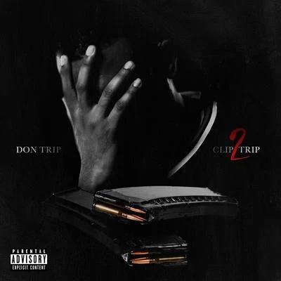 Don Trip 2 Clip Trip