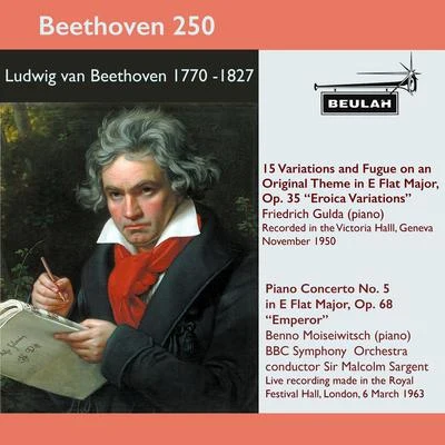 Beethoven 250 Erocia Variations, Piano Concerto No. 5 "emperor" 專輯 Benno Moiseiwitsch