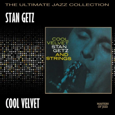 Cool Velvet 專輯 Stan Getz/Charlie Byrd