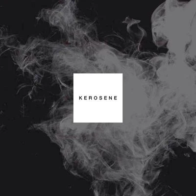 Kerosene 专辑 Olivver the Kid/Armors/La Bouquet