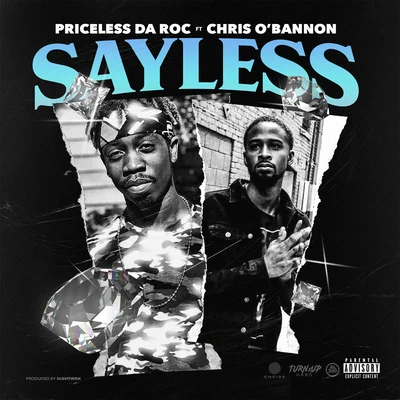 Say Less (feat. Chris OBannon) 專輯 Priceless da Roc