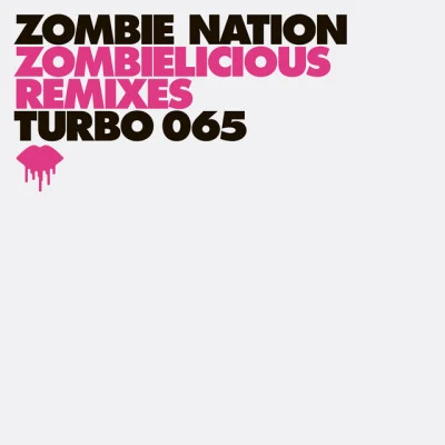 Zombielicious Remixes pt. 1 專輯 Hartness/Zombie Nation/Miss Ghyss