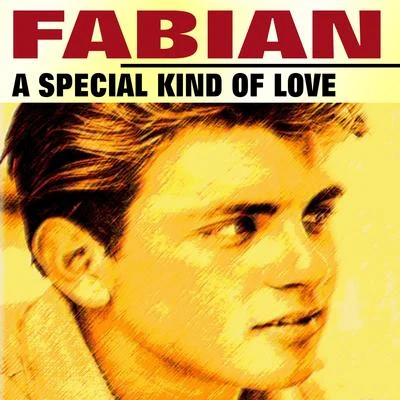 Fabián A Special Kind of Love