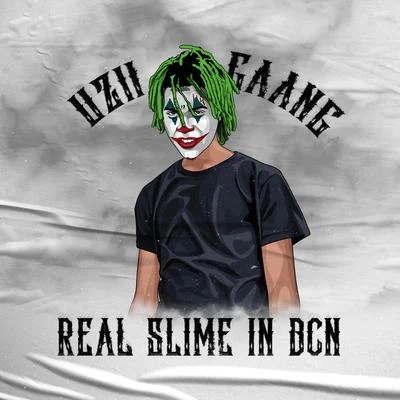 Real Slime in BCN 專輯 Uzii Gaang