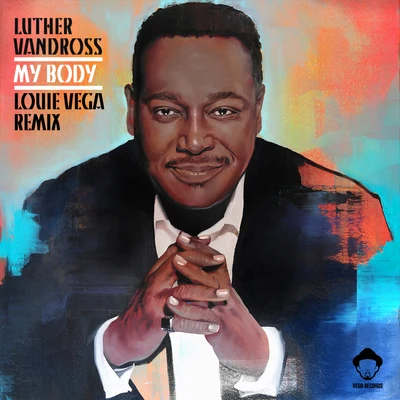 My Body (Louie Vega Remixes) 專輯 Luther Vandross