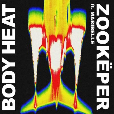 Body Heat 專輯 Zookëper/Goshfather