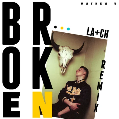 Broken (La+ch Remix) 專輯 Mathew V